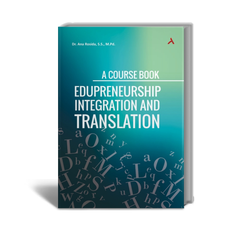 A COURSE BOOK : Edupreneurship Integration And Translation - Adab ...