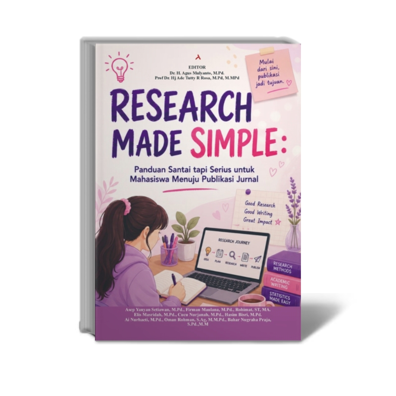 Research Made Simple : Panduan Santai tapi Serius untuk Mahasiswa ...